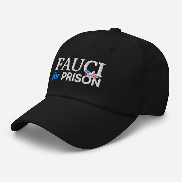 Fauci For Prison Dad hat