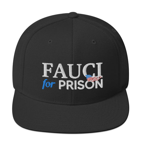 Fauci For Prison Snapback Hat