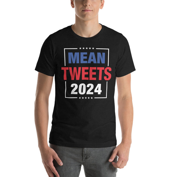 Mean Tweets T-Shirt