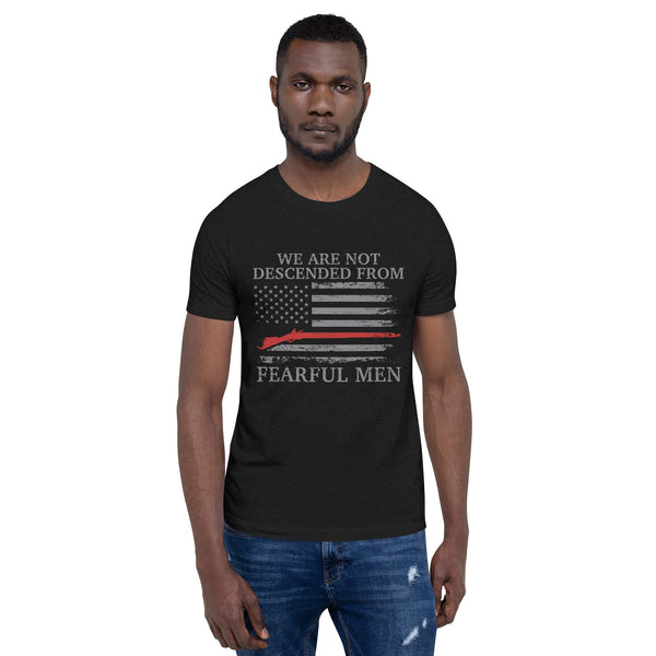 We Are Not Descended From Fearful Men T-Shirt